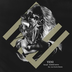 YENI - Twisted Nerve (Lex Gorrie Remix)