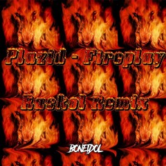 PLAZID - FIREPLAY (Raskol Remix) (CLIP)