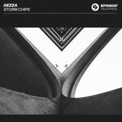 Dezza - Storm Chips [OUT NOW]