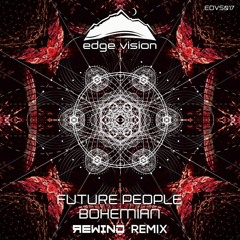 Future People - Bohemian (Rewind Remix)
