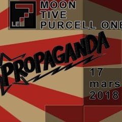 PROPAGANDA! @ LE7 CLUB NEUCHÂTEL - 17.03.2018 - DJ's MOON - TIVE - PURCELL ONE