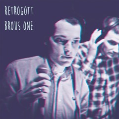 Retrogott  Brous One - Maldito Micrófono