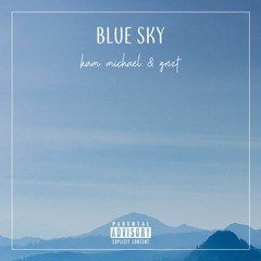 Blue Sky ft. Grizt [Prod. By SimsBeats]