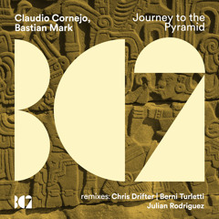 Claudio Cornejo, Bastian Mark - Journey to the Pyramid (Berni Turletti Interpretation Mix)