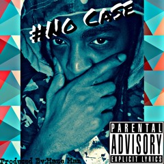 No Case Full MixTape