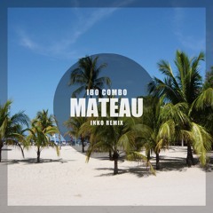Ibo Combo - Mateau (Inko Remix) [Free D/L] *Copyright Snippet*