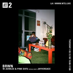 BRWN W Ahwlee & Pink Siifu S2E3 ft. JayVersace