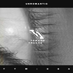 TTM:054 - Unromantic
