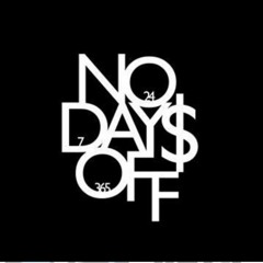 No Days Off