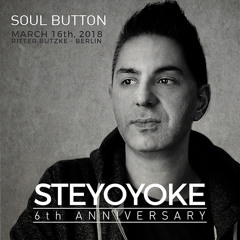 Soul Button at Ritter Butzke, Berlin 16.03.2018 - Steyoyoke 6th Anniversary