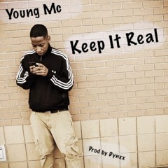 Keep It Real (Prod.By Dynxx)