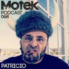Motek Podcast 068 - Patricio