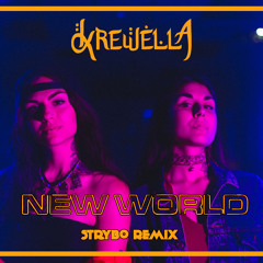 Krewella, Yellow Claw - New World (ft. Taylor Bennett)(Strybo Remix) FREE FLP