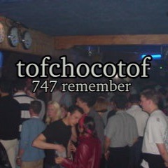 Tofchcotof retrohouse 747 remember