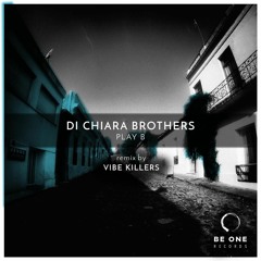 Di Chiara Brothers - Play B (Original Mix)