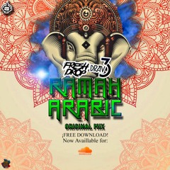Fresh Drop X Drav3 - Ramah Arabic (Original Mix)*Click Buy For FREE DOWNLOAD*