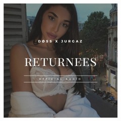 DØSS & JURGAZ - RETURNEES