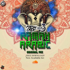 Drav3 & Fresh Drop - Ramah Arabic (Original Mix) [Free Download]