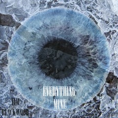 Tim Blackwood - Everything Mine
