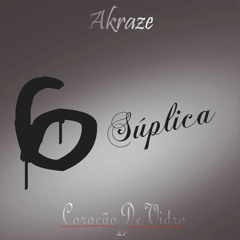6 - Akraze - Súplica Prod. Akraze