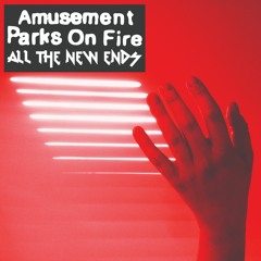 Amusement Parks On Fire - Infernal Flame