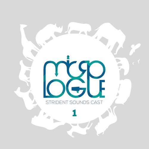 StridentSoundsCast 1 - Micrologue