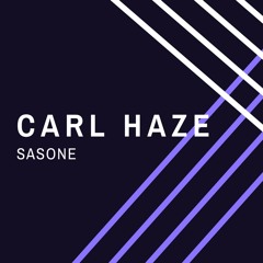 Carl Haze - Sasone (Original Mix)