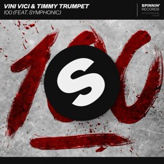 Vini Vici & Timmy Trumpet Ft Symphonic - 100