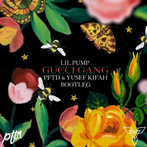 Gu¢¢i Gang (PFTD & Yusef Kifah bootleg) [FREE DOWNLOAD + ACTUAL PITCH]