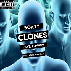 Clones (feat. LuvWav) prod. AdamOnTheTrack