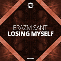 Erazm Sant - Losing Myself
