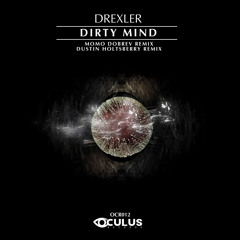Drexler - Dirty Mind (Original Mix)