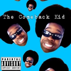 The Comeback Kid