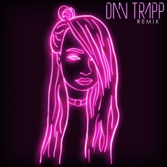 Kim Petras - I Don't Want It At All (Dan Trapp Remix)