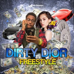 Dirty Dior Freestyle (Ft. Rob Apollo)