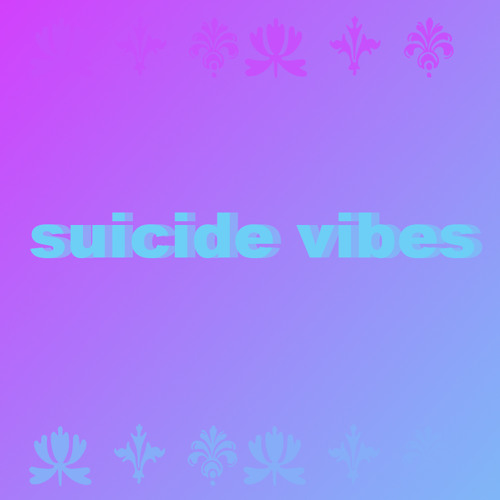 Suicide Vibe