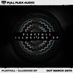OUT NOW!!! Illusions EP