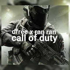 Ran Ran Ft. Dfree  - Call Of Duty [Eng. By OTOD Duck]