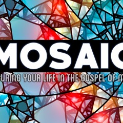 03-18-18 MOSAIC (Waiting on a New Day)