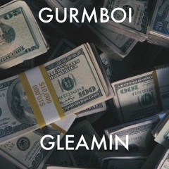 Gleamin (Prod. Tayrozay)