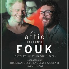 Live at Attic presents Fouk (20th January, 2017)