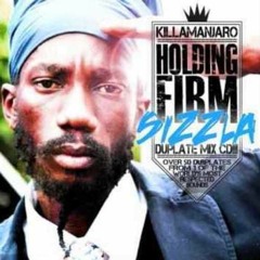 Killamanjaro "Holding Firm" Sizzla Showcase II