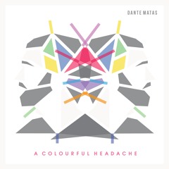 A Colourful Headache