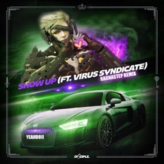 Virtual Riot - Show Up Ft. Virus Syndicate (Ragnastep Remix)