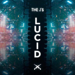 The J's - Lucid