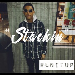 RunItUp Nassy - "Stackin"
