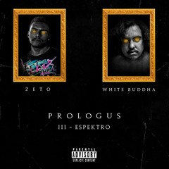 Zeto X White Buddha - Espektro