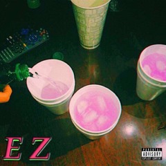 E Z (Prod. Taylor Kings)