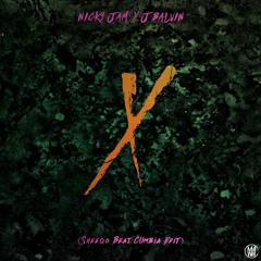 X - (Sheeqo Beat Cumbia Edit)[Worldwide Premiere]