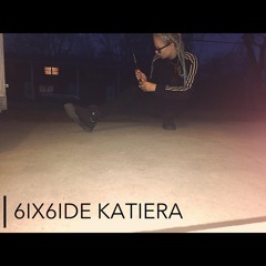 6IX6IDE(Gucci Gang Remix) - KATIERA